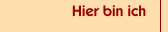 Hier bin ich