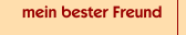 mein bester Freund